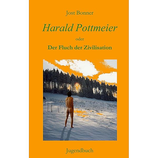 Harald Pottmeier, Jost Bonner