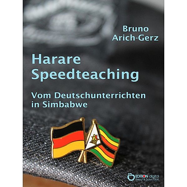 Harare Speedteaching, Bruno Arich-Gerz