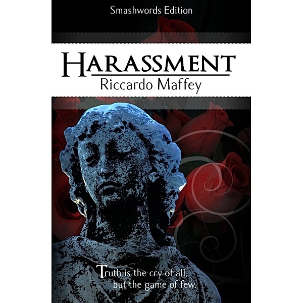 Harassment, Riccardo Maffey