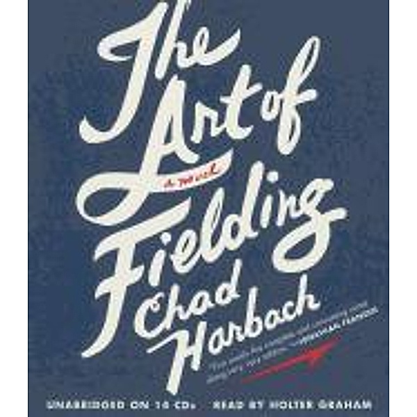 Harbach, C: Art of Fielding/14 CDs, Chad Harbach