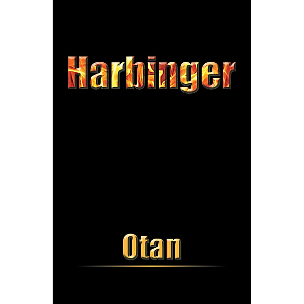 Harbinger, Otan