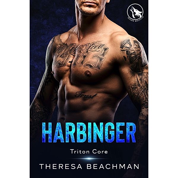 Harbinger (Triton Core, #2) / Triton Core, Theresa Beachman