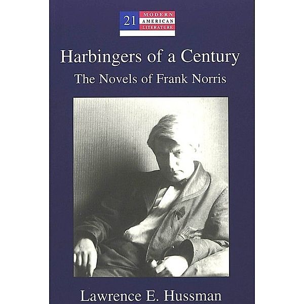 Harbingers of a Century, Lawrence E. Hussman