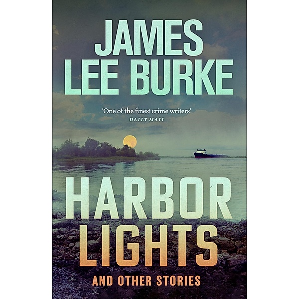Harbor Lights, James Lee Burke