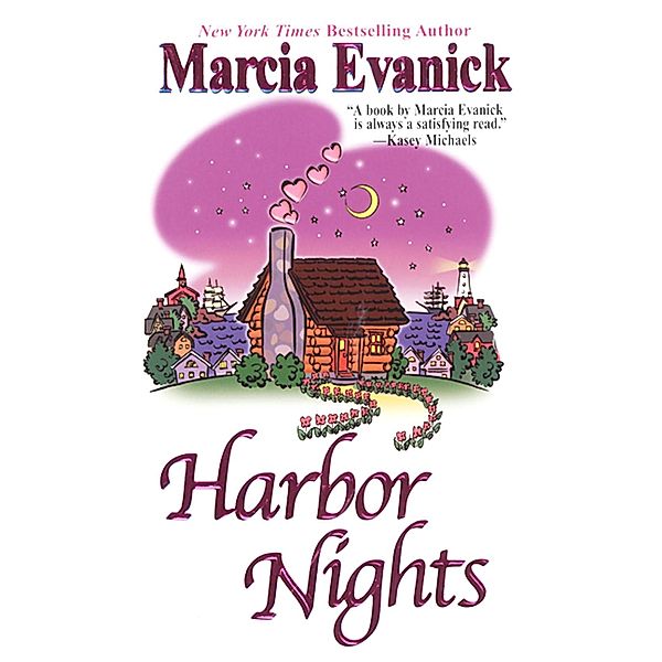 Harbor Nights, MARCIA EVANICK