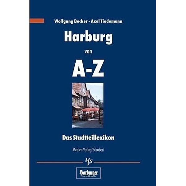 Harburg von A-Z, Wolfgang Becker, Axel Tiedemann