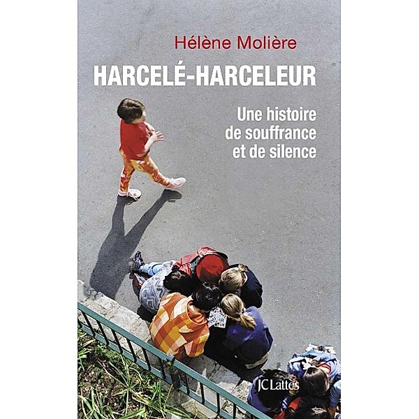 Harcelé, harceleur / Psy-Santé, Hélène Molière