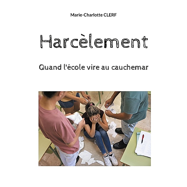 Harcelement, Marie-Charlotte Clerf