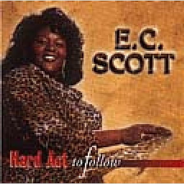 Hard Act To Follow, E.C. Scott