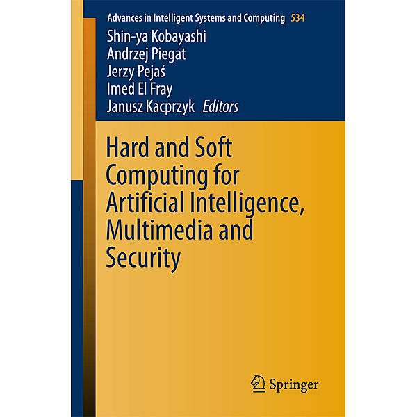 Hard and Soft Computing for Artificial Intelligence, Multimedia and Security