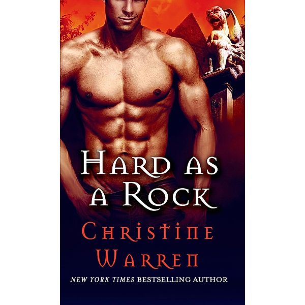 Hard as a Rock / Gargoyles Series Bd.3, Christine Warren