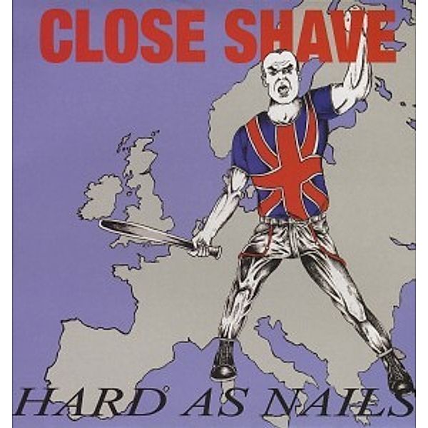 Hard As Nails (Vinyl), Close Shave