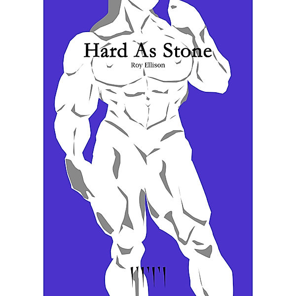 Hard As Stone, Roy Ellison