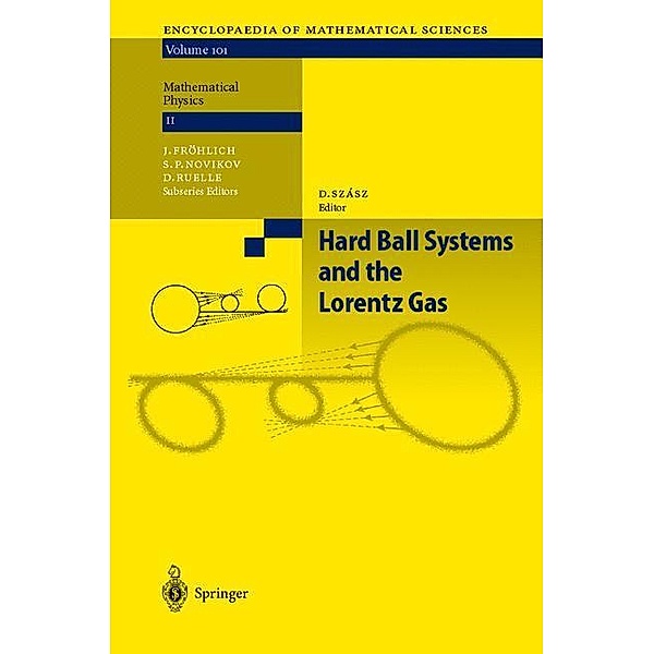 Hard Ball Systems and the Lorentz Gas, L.A. Bunimovich, D. Burago, N. Chernov, D. Szasz