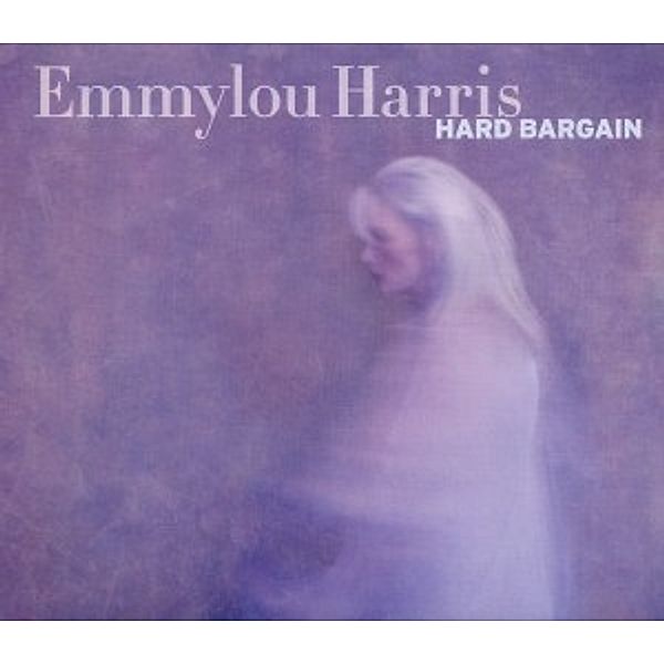 Hard Bargain, Emmylou Harris