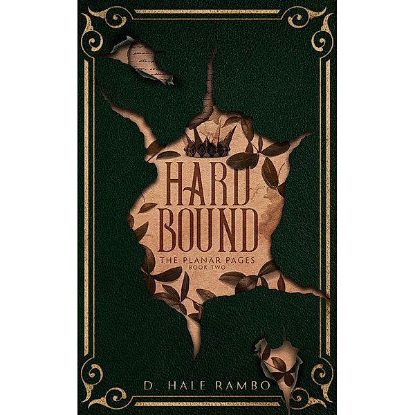 Hard Bound (The Planar Pages, #2) / The Planar Pages, D. Hale Rambo