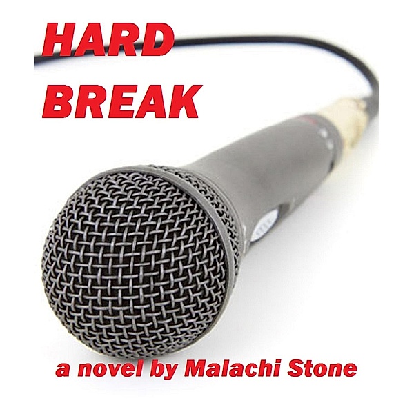 Hard Break, Malachi Stone