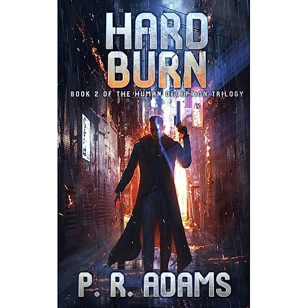 Hard Burn (The Stefan Mendoza Series, #5) / The Stefan Mendoza Series, P R Adams