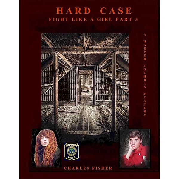 Hard Case, Charles Fisher