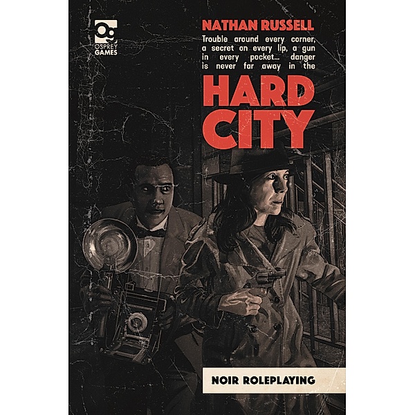 Hard City / Osprey Games, Nathan Russell