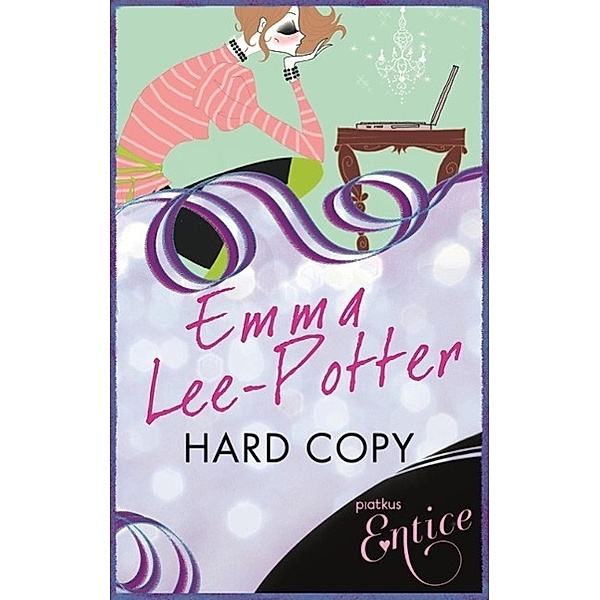 Hard Copy, Emma Lee-Potter
