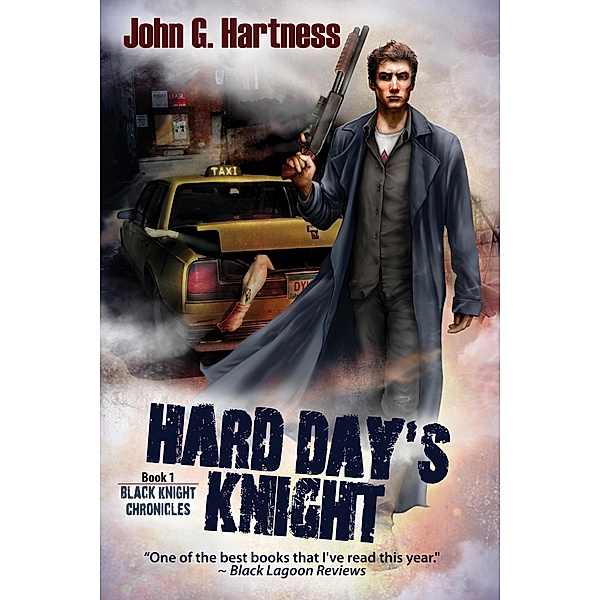 Hard Day's Knight / Bell Bridge Books, John G. Hartness