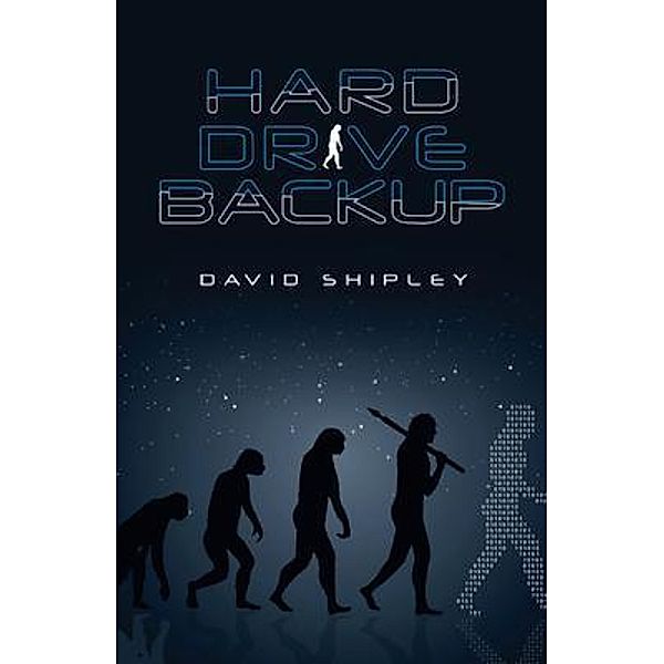 Hard Drive Back-Up / David Shipley Publishing, David Shipley