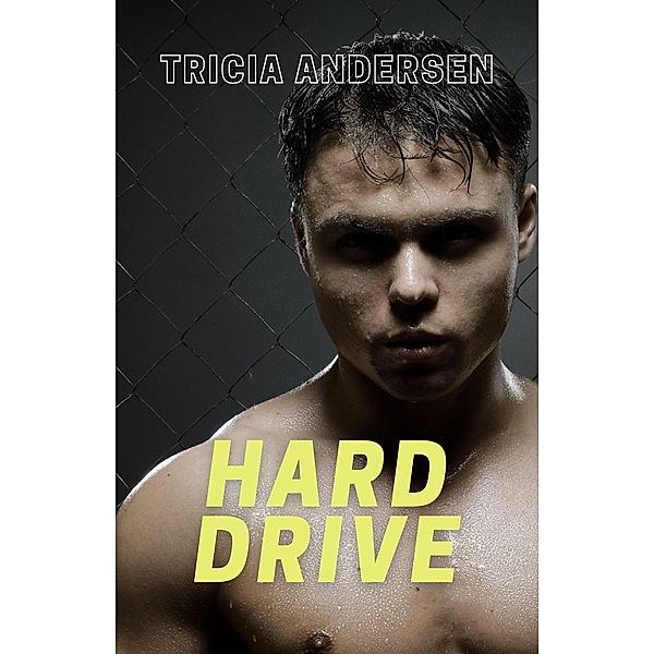 Hard Drive / Hard Drive, Tricia Andersen