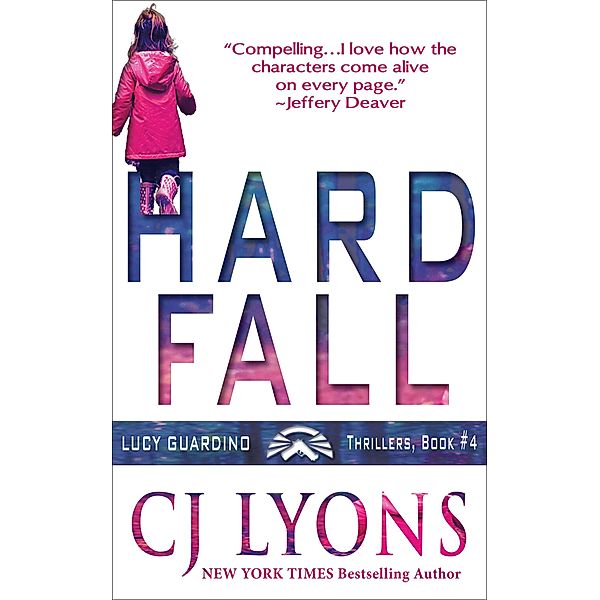 Hard Fall / Lucy Guardino FBI Thrillers, CJ Lyons