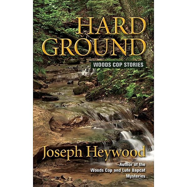 Hard Ground, Joseph Heywood