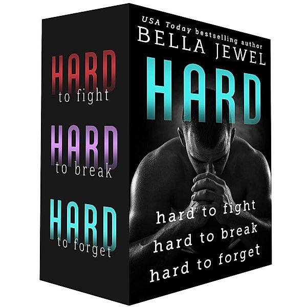 Hard: Hard to Fight, Hard to Break, Hard to Forget / Alpha Heart, Bella Jewel