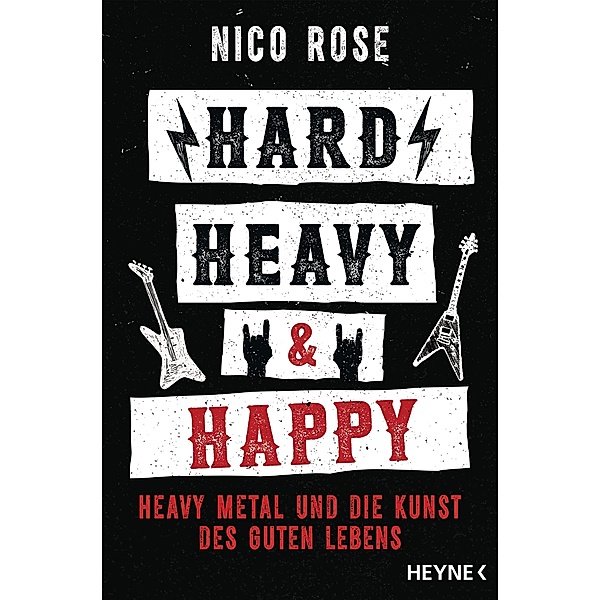 Hard, Heavy & Happy, Nico Rose