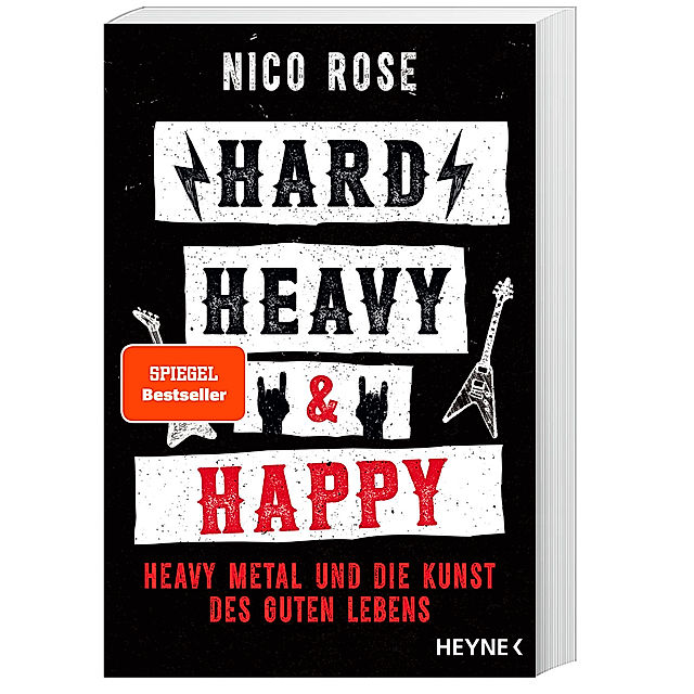 Hard, heavy & happy Buch von Nico Rose versandkostenfrei bei Weltbild.at