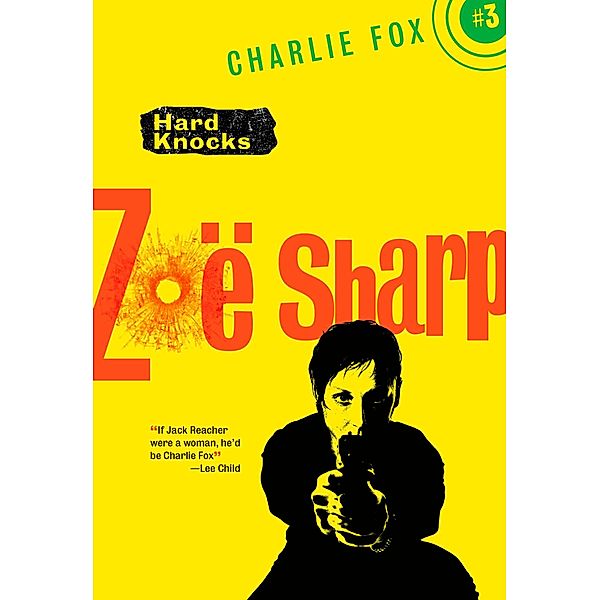 Hard Knocks / Charlie Fox, Zoë Sharp