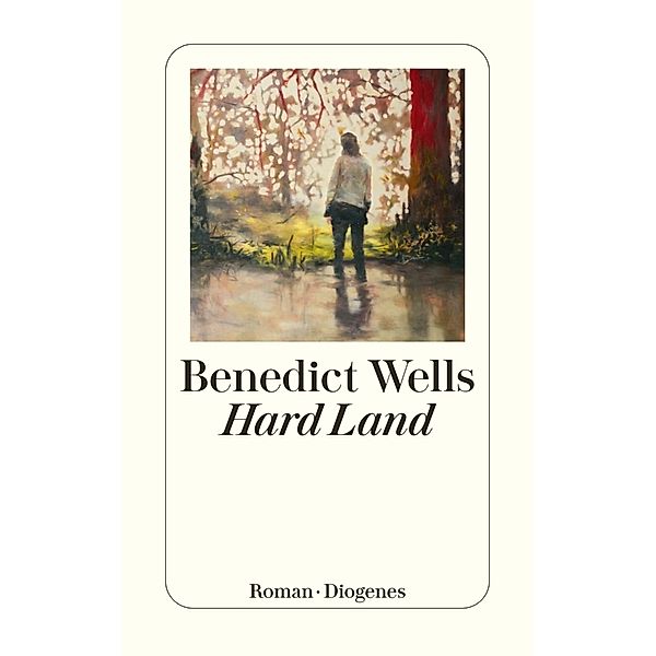 Hard Land, Benedict Wells