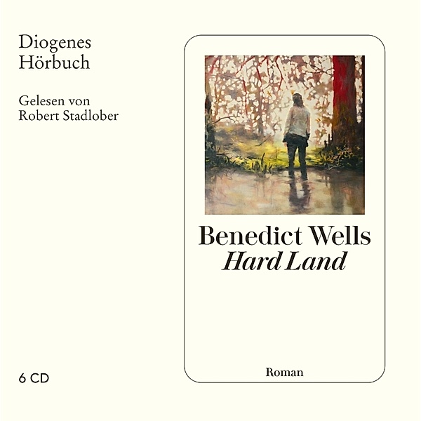 Hard Land,6 Audio-CD, Benedict Wells