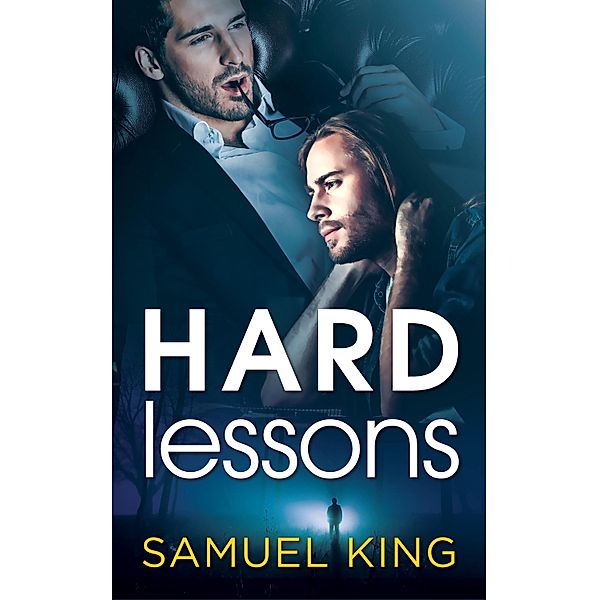 Hard Lessons / Pride Publishing, Samuel King