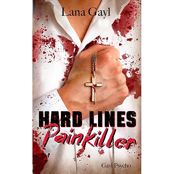 HARD LINES - Painkiller, Lana Gayl