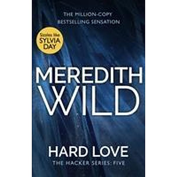 Hard Love, Meredith Wild