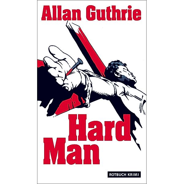 Hard Man, Allan Guthrie