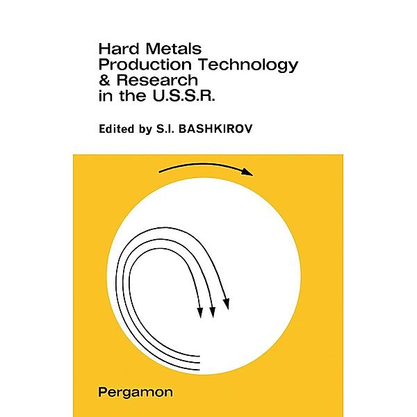 Hard Metals Production Technology and Research in the U.S.S.R.