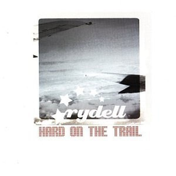 Hard On The Trail, Rydell