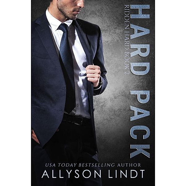 Hard Pack (Ridden Hard, #2), Allyson Lindt