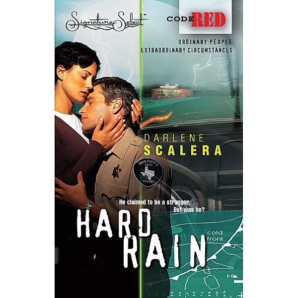 Hard Rain (Code Red, Book 15) / Mills & Boon, Darlene Scalera