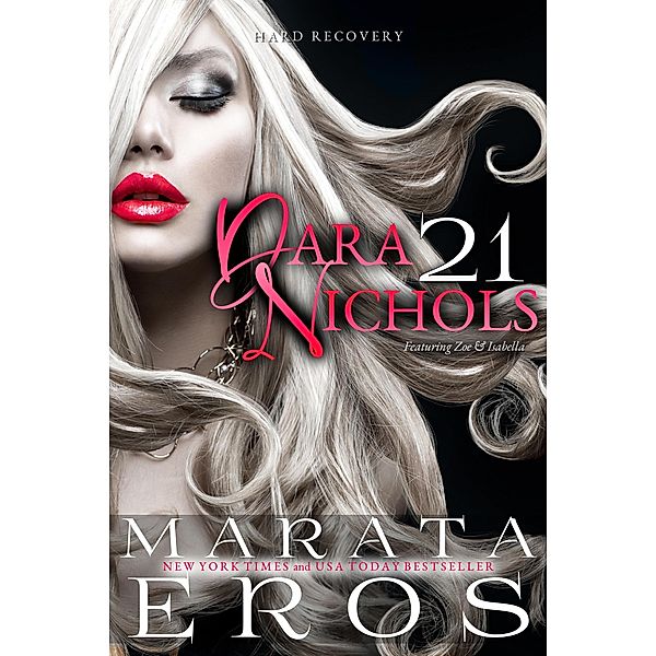 Hard Recovery (Dara Nichols, #21) / Dara Nichols, Marata Eros