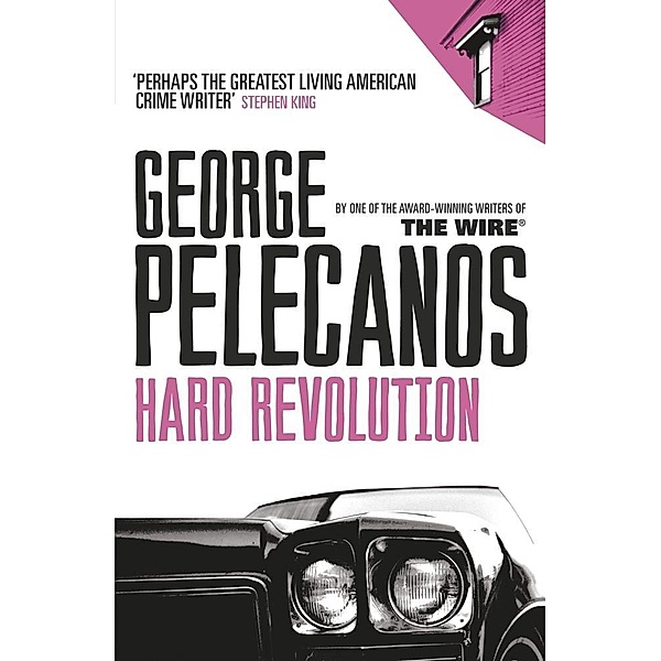 Hard Revolution, George Pelecanos