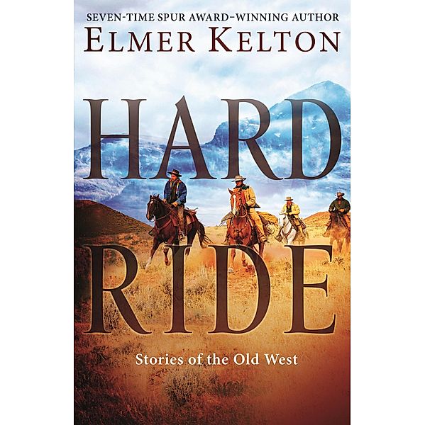 Hard Ride, Elmer Kelton