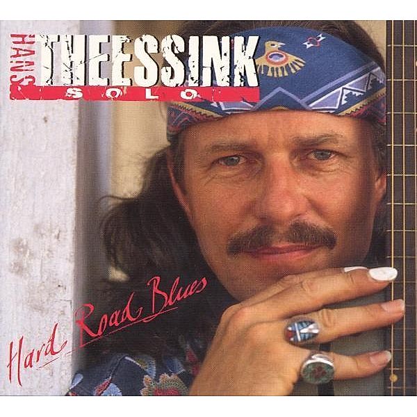 Hard Road Blues, Hans Theessink