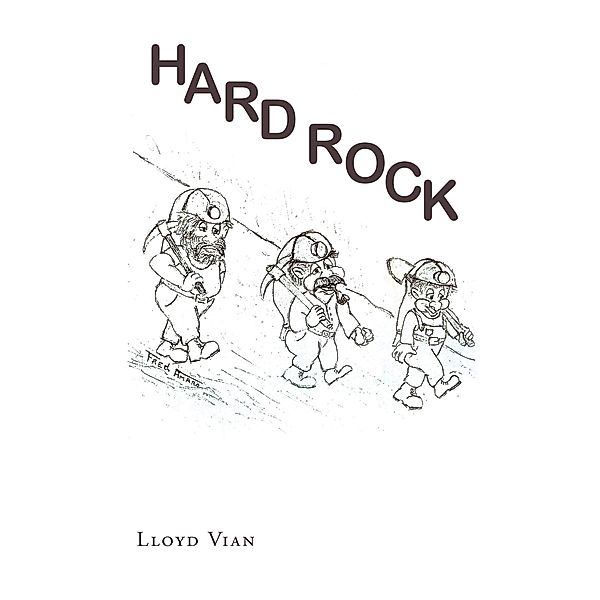 Hard Rock, Lloyd Vian
