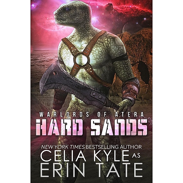 Hard Sands (Warlords of Atera) / Warlords of Atera, Celia Kyle